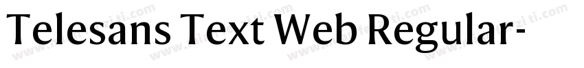 Telesans Text Web Regular字体转换